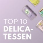 Top 10 Delikatessen