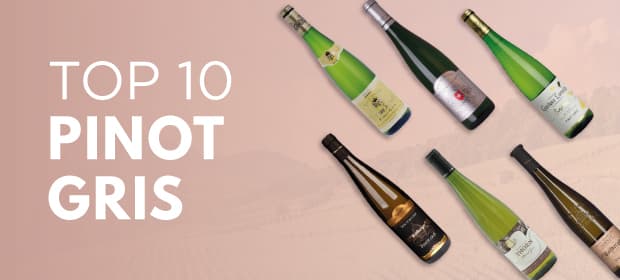 Top 10 Pinot Gris-Weine